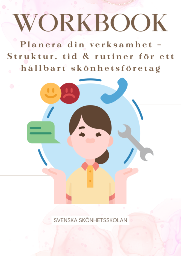 Struktur, tid & rutiner för ett hållbart skönhetsföretag